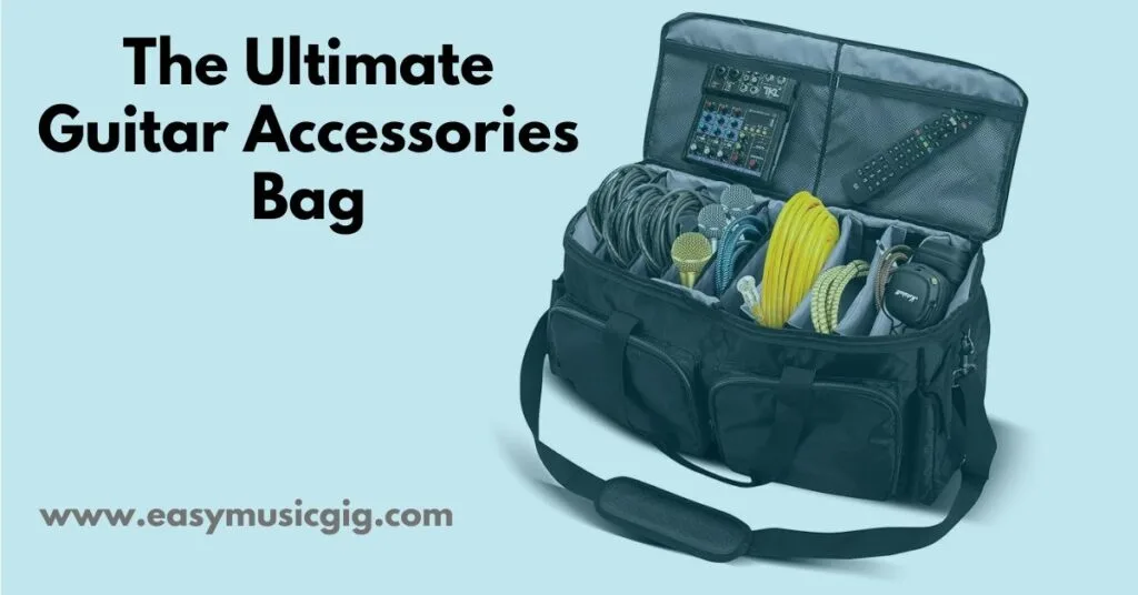 The Ultimate Guitar Accessories Bag