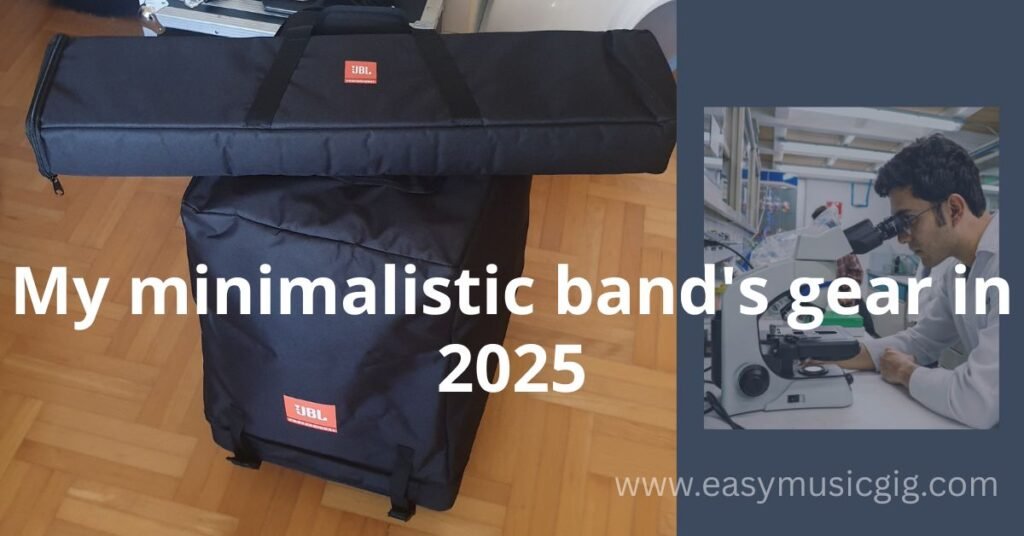 My minimalistic band's gear in 2025
